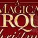 America's Got Talent Finalists Added To MAGICAL CIRQUE CHRISTMAS Video