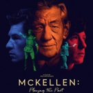 MCKELLEN: PLAYING THE PART Documentary to Open In Select Theaters June 19 Photo