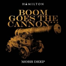 Lin-Manuel Miranda Releases June's Hamildrop, BOOM GOES THE CANNON... with Mobb Deep Video