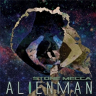 Stone Mecca Releases 'Alienman' Photo