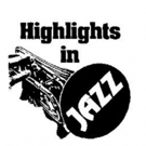 Highlights In Jazz Announces its 47th All-Star Season