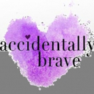World Premiere Of ACCIDENTALLY BRAVE Comes to the DR2 Theatre Photo