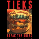 Tieks Unveils New Summer Anthem BREAK THE RULES Out Now Photo