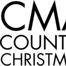 CMA COUNTRY CHRISTMAS Airs 12/10 On ABC