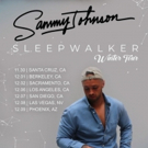 Sammy Johnson Announces Winter 2018 'Sleepwalker' Tour Photo