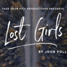 Take Your Pick Productions Presents LOST GIRLS Photo
