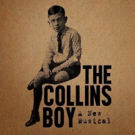 Town Stages Announces An Industry Reading Of New Musical THE COLLINS BOY