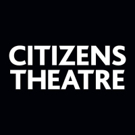 Citizens Theatre Launches New Season Video