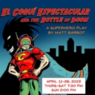 BWW Review: EL COQUÍ ESPECTACULAR AND THE BOTTLE OF DOOM at Teatro Paraguas