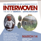 HSA Department Of Art & Design Presents INTERWOVEN Photo