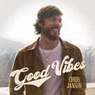 Chris Janson Premieres GOOD VIBES Music Video Video