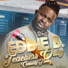 Eddie B. Teachers Only Comedy Tour Comes to Moore Theater in Seattle Photo