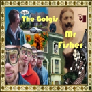 British Alternative Folk Band THE GOLGIS Set To Release Debut Single MR FISHER March  Video