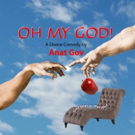 Theatre Or Presents The Regional Premiere Of OH MY GOD!