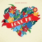 30 New Songs Added to Valentine's Day Amazon Original Playlists LOVE ME and LOVE ME…