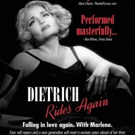 DIETRICH RIDES AGAIN Returns for One Night Only Photo