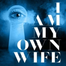 Out Front Theatre Company Stages Innovative Production Of I AM MY OWN WIFE Video