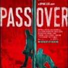 Official Poster For Spike Lee's PASS OVER Photo