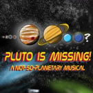 The Peoples Improv Theater Announces Extended Run of PLUTO IS MISSING! A Not-So-Plane Video