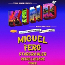 KIND MUSIC FESTIVAL Announces Updated Lineup, Featuring Miguel, Ferg, and More Video