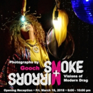 Ravot Gallery Presents Smoke + Mirrors: Exploring Modern Drag Exhibit