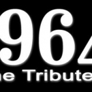 Celebrity Attractions Presents 1964...THE TRIBUTE