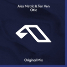 Alex Metric & Ten Ven Drop Groove-Heavy Single OTIC Out Now Photo