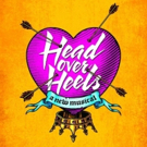 Single Tickets Now On Sale for Pre-Broadway Run of HEAD OVER HEELS