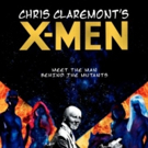 Watch: New Trailer for CHRIS CLAREMONT'S X-MEN Photo