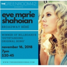 Eve Marie Shahoian Returns to The Green Room 42 Photo