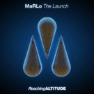 MaRLo's 'The Launch' Our Now On Reaching Altitude Photo