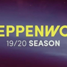 Steppenwolf Announces 2019/20 Season; LINDIWE, BUG, KING JAMES, and More Article
