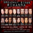 Kirstin Maldonado Of KINKY BOOTS Completes All-Female 'Broadway Sings Rihanna' Lineup