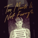 BWW Review: TOO MUCH IS NOT ENOUGH by Andrew Rannells Takes You Intimately Inside His Life for an Unexpected Journey