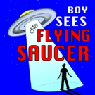 BOY SEES FLYING SAUCER Comes to The Growing Stage Photo