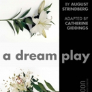 Strindberg's A DREAM PLAY To Be Adapted By Egg & Spoon