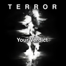 TERROR - Your Verdict Comes to Alexander Upstairs