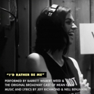 VIDEO: Check Out the Lyric Video for MEAN GIRLS Anthem I'D RATHER BE ME