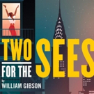 Buckland Theatre Company's TWO FOR THE SEESAW Begins Today At Trafalgar Studios