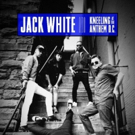 Jack White's Live Concert Film and EP KNEELING AT THE ANTHEM D.C. Out Today Photo