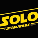 LUCASFILM To Launch Global Promotional Campaign in Support of SOLO: A STAR WARS STORY