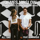 Benny Benassi Joins James Maslow on ALL DAY Remix ft. Dominique, Canova and Reech Video