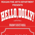 HELLO, DOLLY! Comes to Reagan High School Photo
