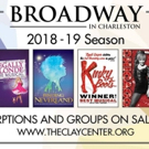 BWW Feature: BROADWAY IN CHARLESTON 2018/2019 Season at THE CLAY CENTER In Charleston, WV Just Announced!