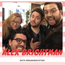 'Broadwaysted' Welcomes THE SCHOOL OF ROCK's Tony-Nominated Leading Man, Alex Brightman