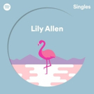 Lilly Allen Releases Spotify Singles Session Video