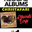 CHRISTAFARI's New Album ORIGINAL LOVE Debuts at #1 on Billboard Reggae Albums Chart Photo