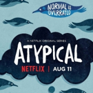 Netflix's ATYPICAL To Be Honored At AutFest This Weekend Photo