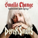Spinal Tap Bassist Derek Smalls' Solo Debut SMALLS CHANGE (MEDITATIONS UPON AGEING) O Video