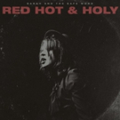 Atlanta Rock Band Sarah and the Safe Word Release New EP 'RED HOT & HOLY' Photo